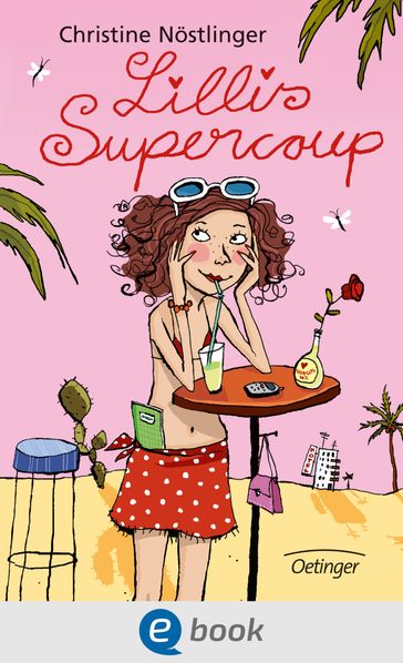 Lillis Supercoup - Christine Nostlinger