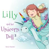 Lilly and Her Unicorn Doll Vol. 2 Obedience and Respect