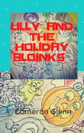 Lilly and the Holiday Bloinks