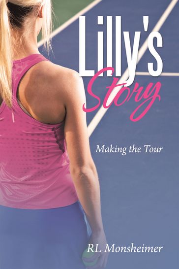 Lilly's Story - RL Monsheimer
