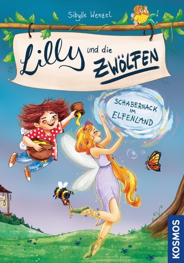 Lilly und die Zwölfen 2, Schabernack im Elfenland - Sibylle Wenzel
