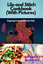 Lilo and Stitch Cookbook (With Pictures) For Kids