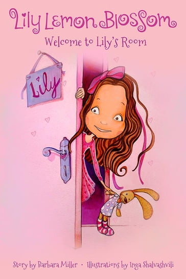 Lily Lemon Blossom Welcome to Lily's Room - Barbara Miller