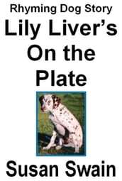 Lily Liver s On the Plate