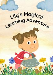 Lily s Magical Learning Adventure