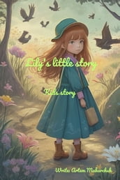 Lily s little story