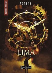 Lima (Temps Mort : L Anthologie)