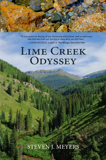 Lime Creek Odyssey - Steven J. Meyers