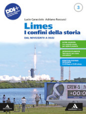 Limes. I confini della storia. Per le Scuole superiori. Con e-book. Con espansione online. Vol. 3: Dal Novecento a oggi