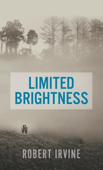 Limited Brightness - Robert Irvine