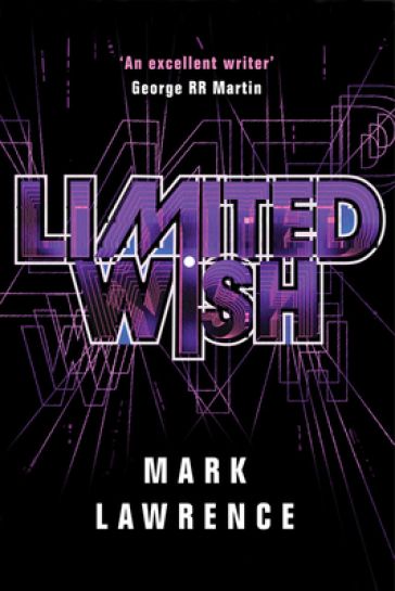Limited Wish - Mark Lawrence