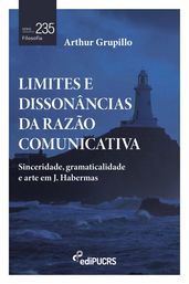 Limites e dissonâncias da razão comunicativa