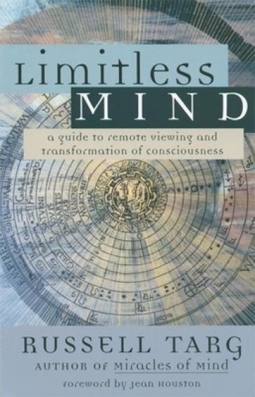 Limitless Mind - Russell Targ