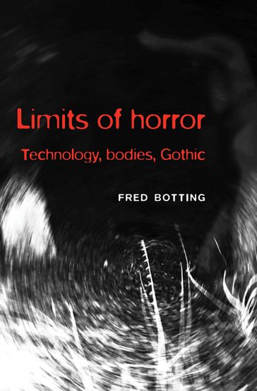 Limits of horror - Fred Botting