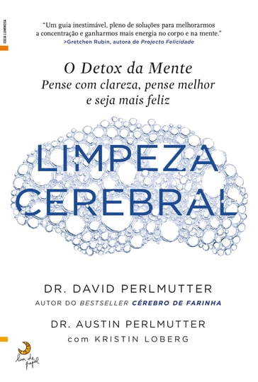 Limpeza Cerebral - Austin Perlmutter - David Perlmutter - Kristin Loberg