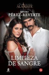 Limpieza de Sangre / Purity of Blood (Captain Alatriste Series, Book 2)