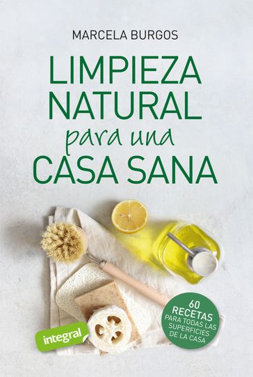 Limpieza natural para una casa sana - Marcela Burgos