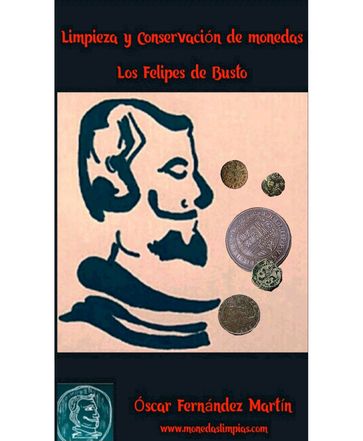 Limpieza y conservación de monedas - Óscar Fernández Martín