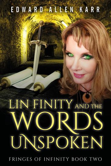 Lin Finity And The Words Unspoken - Edward Allen Karr