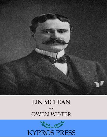 Lin McLean - Owen Wister