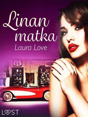 Linan matka  eroottinen novelli - Laura Love