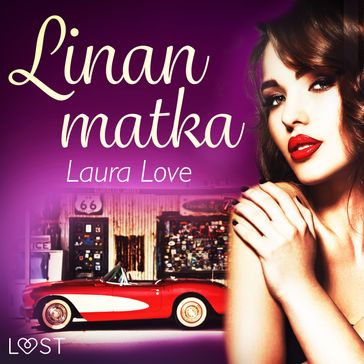Linan matka  eroottinen novelli - Laura Love