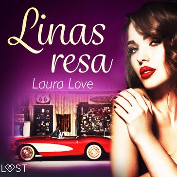Linas resa - erotisk novell - Laura Love