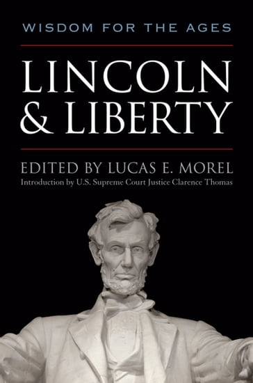 Lincoln & Liberty - Lucas E. Morel