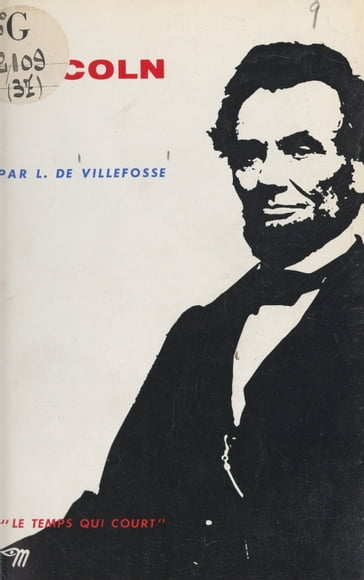 Lincoln - Louis de Villefosse