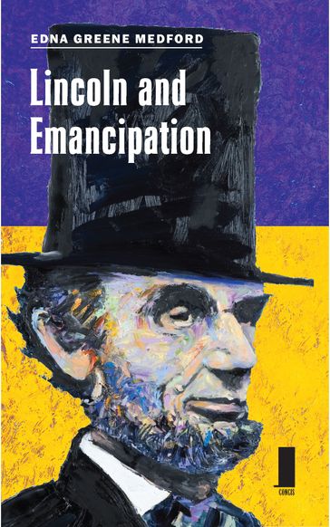 Lincoln and Emancipation - Edna Greene Medford