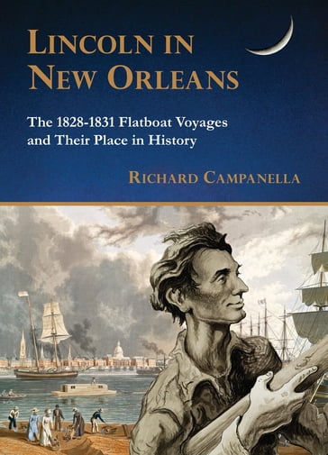 Lincoln in New Orleans - Richard Campanella