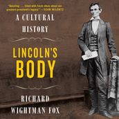 Lincoln s Body