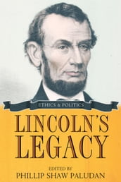 Lincoln s Legacy