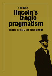 Lincoln s Tragic Pragmatism