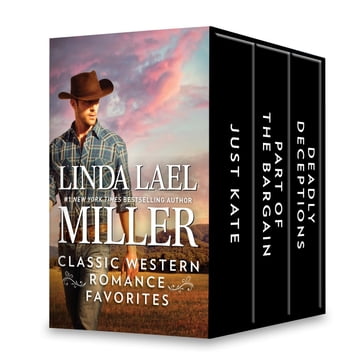 Linda Lael Miller Classic Western Romance Favorites - Linda Lael Miller