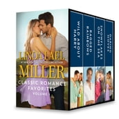 Linda Lael Miller Classic Romance Favorites Volume 1