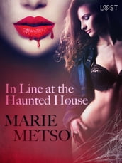 In Line at the Haunted House - Erotic Short Story