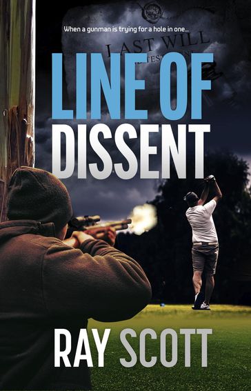 Line of Dissent - Ray Scott