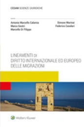 Lineamenti di diritto internazionale ed europeo delle migrazioni
