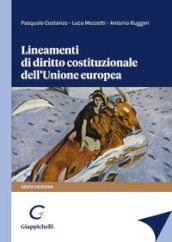 Lineamenti di diritto costituzionale dell Unione Europea