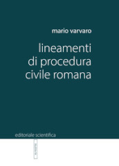 Lineamenti di procedura civile romana