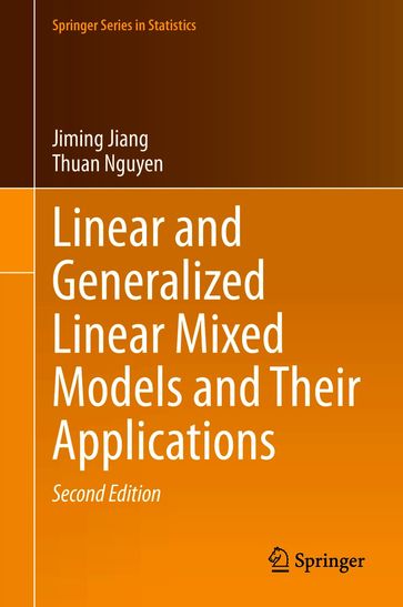 Linear and Generalized Linear Mixed Models and Their Applications - Jiming Jiang - Thuan Nguyen