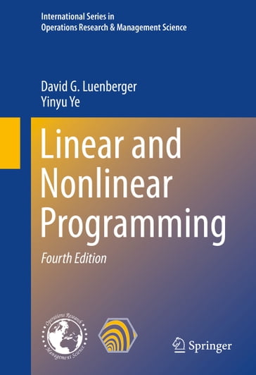 Linear and Nonlinear Programming - David G. Luenberger - Yinyu Ye