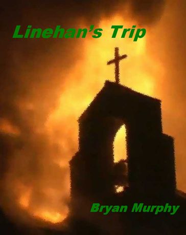 Linehan's Trip - Bryan Murphy