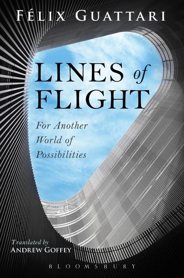 Lines of Flight - Felix Guattari