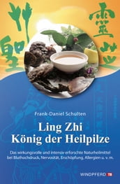 Ling Zhi König der Heilpilze