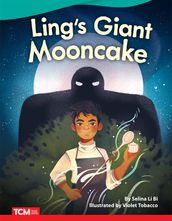 Ling s Giant Mooncake