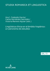 Lingueística clínica en el ámbito hispánico: un panorama de estudios
