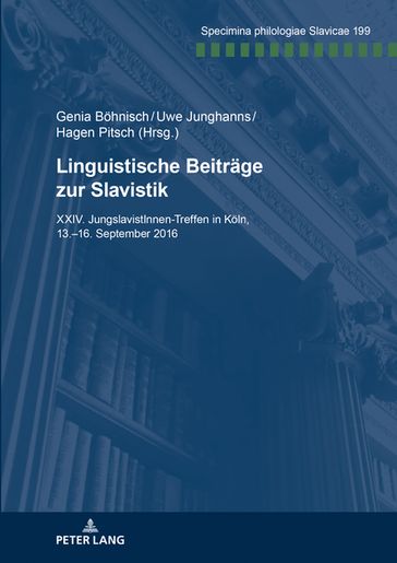 Linguistische Beitraege zur Slavistik - Genia Bohnisch - Uwe Junghanns - Hagen Pitsch