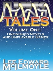 LinkTales volume 1: Unfinished Novels and Unplayable Games